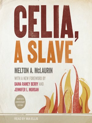 cover image of Celia, a Slave